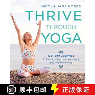 Body Journey 4周达 Alive Ease More Yoga Thrive Your Through and Feel Anxiety Love Day 9781472942999