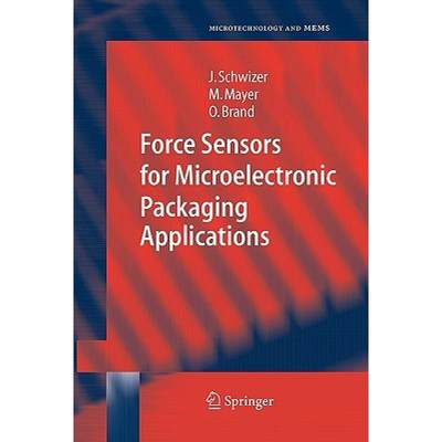 【4周达】Force Sensors for Microelectronic Packaging Applications [9783642060632]