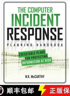 预订 The Computer Incident Response Planning Handbook: Executable Plans for Protecting Information at... [9780071790390]