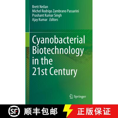 【3-4周达】Cyanobacterial Biotechnology in the 21st Century [9789819901807]