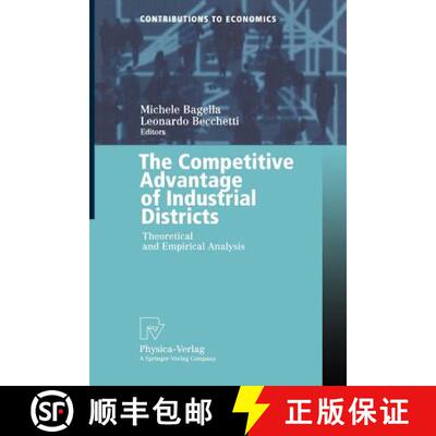 【3-4周达】The Competitive Advantage of Industrial Districts : Theoretical and Empirical Analysis [9783790812541]