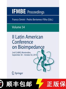 【3-4周达】II Latin American Conference on Bioimpedance: 2nd Clabio, Montevideo, September 30 - Octob... [9789812879264]