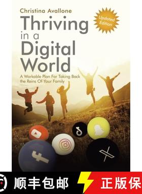 【3-4周达】Thriving in a Digital World: A Workable Plan  for  Taking Back the Reins  of Your Family [9781664220973]