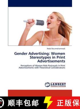 【3-4周达】Gender Advertising: Women Stereotypes in Print Advertisements [9783659296833]