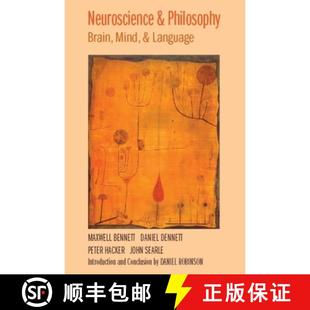 【3-4周达】Neuroscience and Philosophy – Brain, Mind and Language [9780231140447]