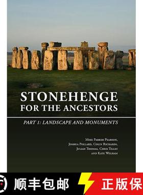 【3-4周达】Stonehenge for the Ancestors. Part 1: Landscape and Monuments [9789088907029]