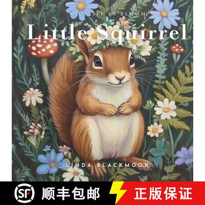 【3-4周达】Little Squirrel: Educational Children's Picture Book About Squirrels Filled With Photos, A... [9781966417255]