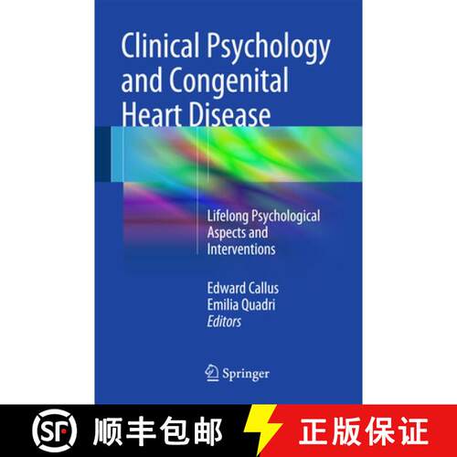 【3-4周达】精装 Clinical Psychology and Congenital Heart Disease : Lifelong Psychological Aspects and... [9788847056985]