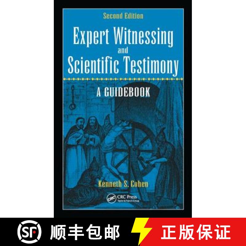 【3-4周达】Expert Witnessing and Scientific Testimony : A Guidebook, Second Edition [9781498721066]