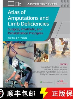 【3-4周达】Atlas of Amputations and Limb Deficiencies 5 : Surgical, Prosthetic, and Rehabilitation Pr... [9781975184452]