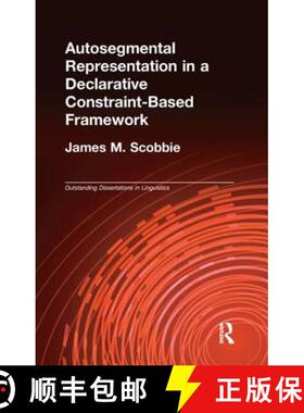 【3-4周达】Autosegmental Representation in a Declarative Constraint-Based Framework [9781138964235]