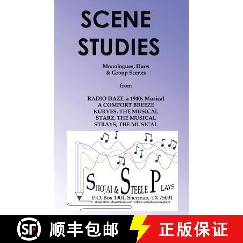 【3-4周达】Scene Studies: Monologues, Duos & Group Scenes: from A COMFORT BREEZE; KURVES, THE MUSICAL... [9781944423148]