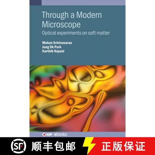 【3-4周达】精装 Through a Modern Microscope : Optical experiments on soft matter [9780750314329]