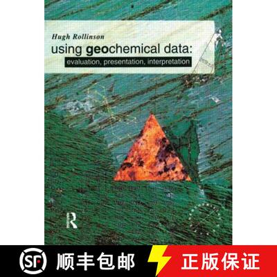 【3-4周达】Using Geochemical Data : Evaluation, Presentation, Interpretation [9780582067011]