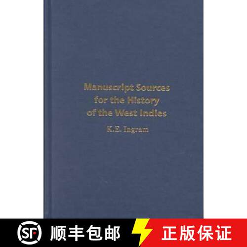 预订 精装 Manuscript Sources for the History of the West Indies: With Special Reference to Jamaica in... [9789766400255]