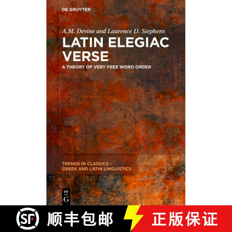 【3-4周达】精装 Latin Elegiac Verse: A Theory of Very Free Word Order [9783111385914]