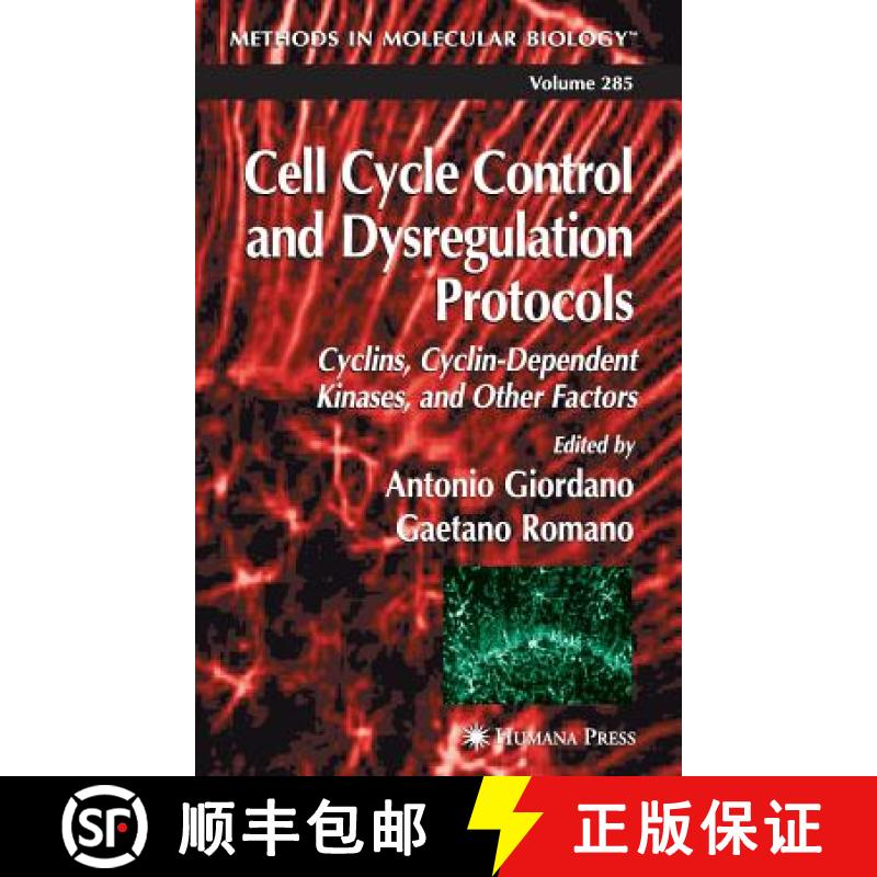 【4周达】Cell Cycle Control and Dysregulation Protocols [9780896039490]