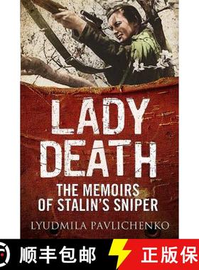 【3-4周达】Lady Death: The Memoirs of Stalin's Sniper [9781784382704]