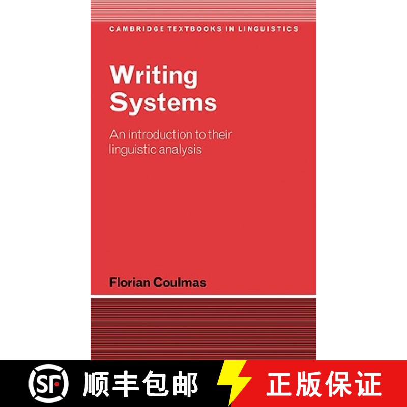【3-4周达】Writing Systems: An Introduction to Their Linguistic Analysis - Writing Systems: An Introd... [9780521782173]