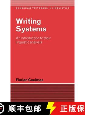 【3-4周达】Writing Systems: An Introduction to Their Linguistic Analysis - Writing Systems: An Introd... [9780521782173]