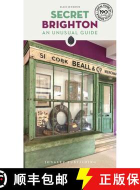 【3-4周达】Secret Brighton Guide: A guide to the unusual and unfamiliar [9782361957841]