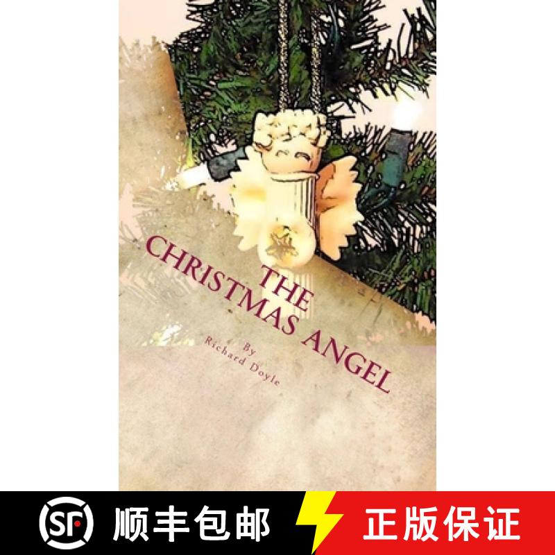 【3-4周达】The Christmas Angel: Embark on a journey with a Christmas Angel Ornament as she attempts t... [9780985321604]