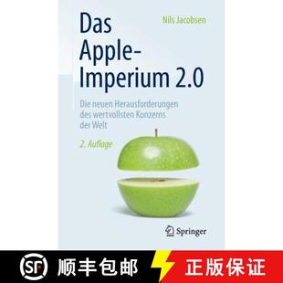 2.0 Herausforderungen Das Imperium Welt 预订 der Die Apple wertvollsten des neuen 9783658095475 Konzerns