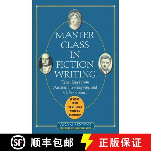 【3-4周达】Master Class in Fiction Writing: Techniques from Austen, Hemingway, and Other Greats: Less... [9780071448772]