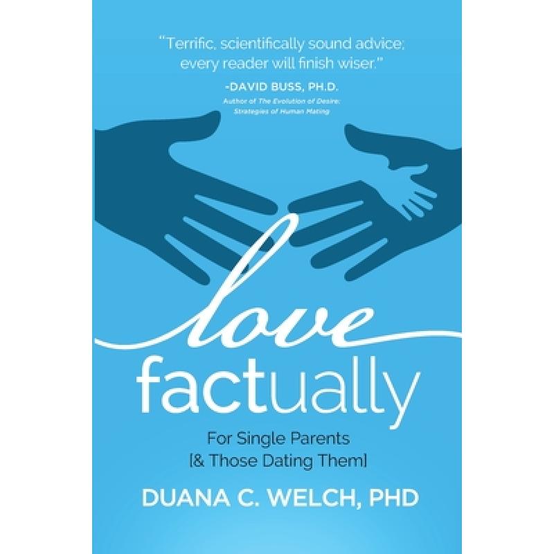 预订 love factually for single parents: [. [9780986333217]