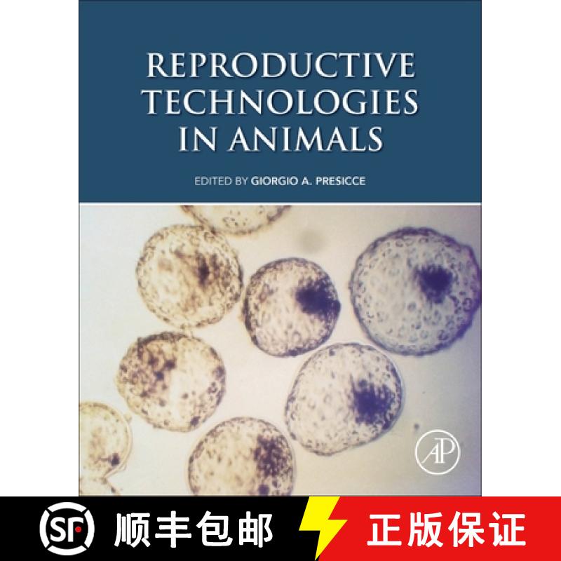 【4周达】Reproductive Technologies in Animals [9780128171073]