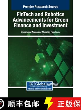 【3-4周达】FinTech and Robotics Advancements for Green Finance and Investment [9798337303550]