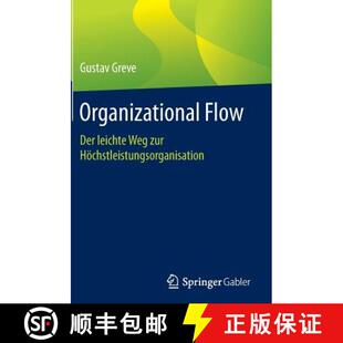【3-4周达】Organizational Flow : Der leichte Weg zur Höchstleistungsorganisation (1. Aufl. 2016) [9783658137649]