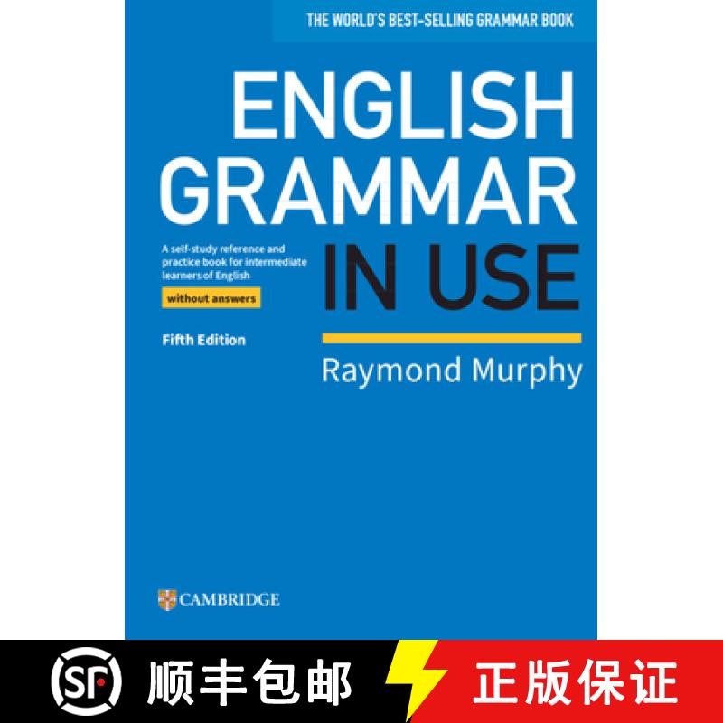 【3-4周达】English Grammar in Use Book without Answers : A Self-study Reference and Practice Book for... [9781108457682]