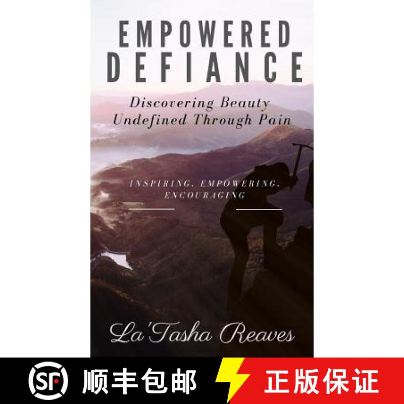 【3-4周达】Empowered Defiance: Discovering Beauty Undefined Through Pain [9781943409648]