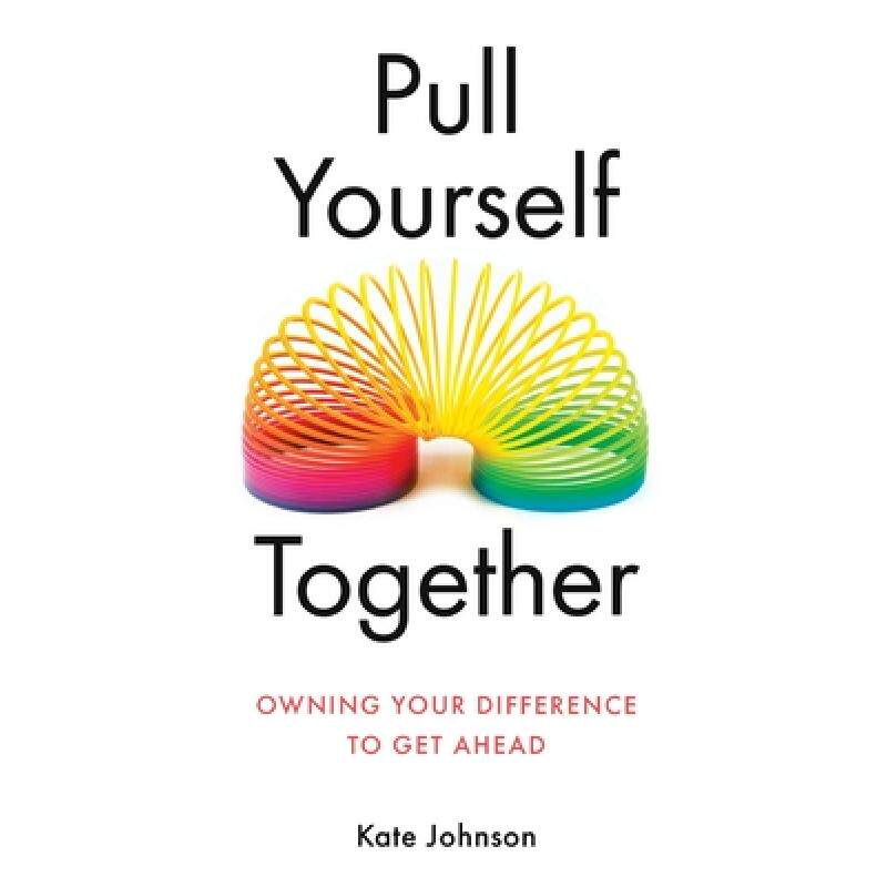 预订 pull yourself together: owning your . [9781641372626]