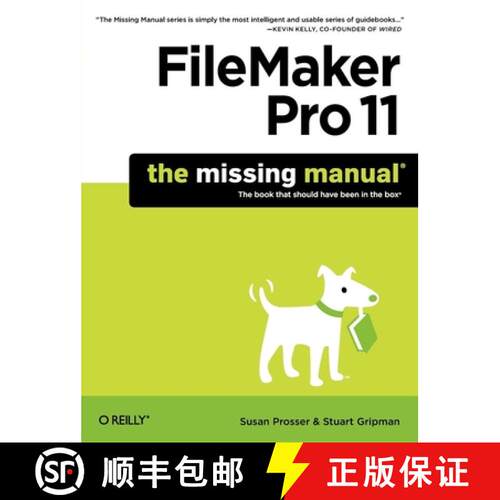 【3-4周达】FileMaker Pro 11: The Missing Manual: The Book That Should Have Been in the Box [9781449382599]