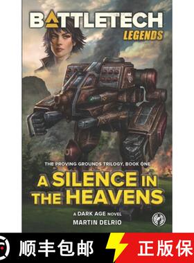 预订 BattleTech Legends: A Silence in the Heavens (The Proving Grounds Trilogy, Book One) [9781638610144]