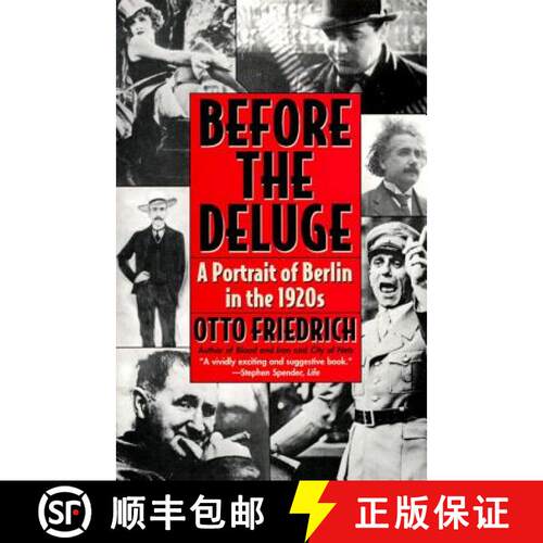 【3-4周达】Before the Deluge: Portrait of Berlin in the 1920s, A [9780060926793]