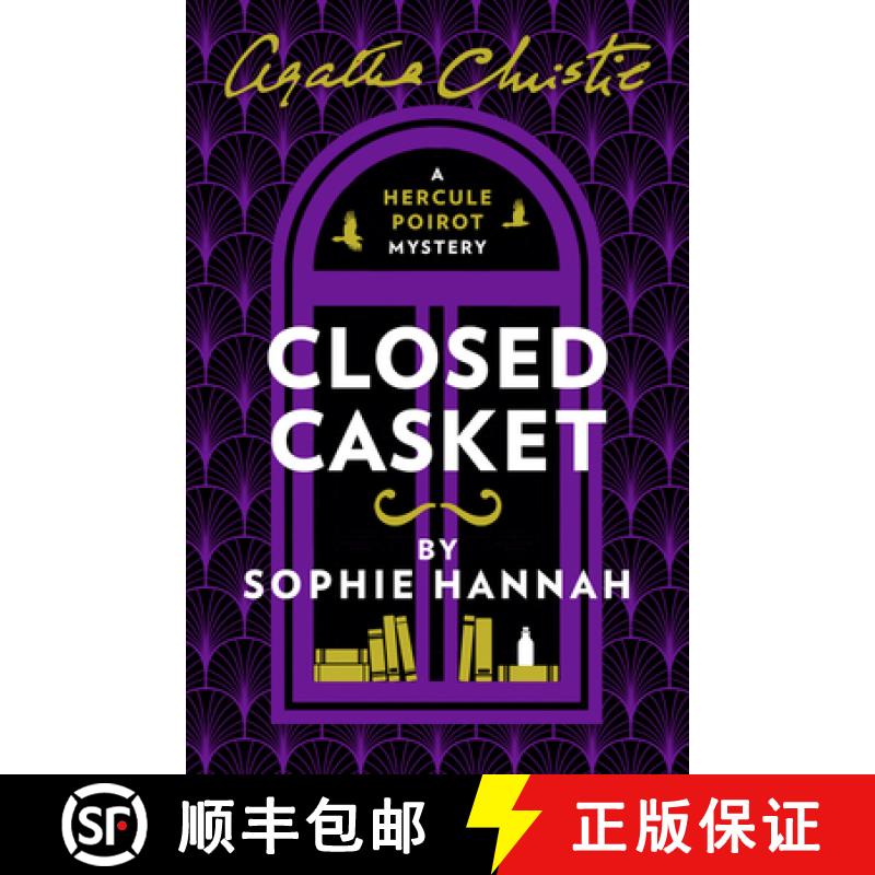 【3-4周达】CLOSED CASKET: The New Hercule Poirot Mystery  Sophie Hannah, Created by Agatha Christie [9780008134129]