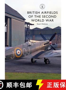 【3-4周达】British Airfields of the Second World War [9781784423957]