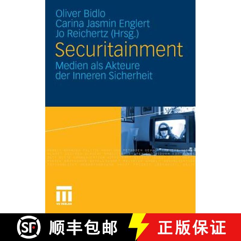 【4周达】Securitainment : Medien als Akteure der Inneren Sicherheit [9783531176017]