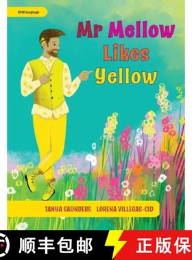 预订 Mr Mellow Likes Yellow: a celebration of colour and exploration of different personal preferences [9781913968199]