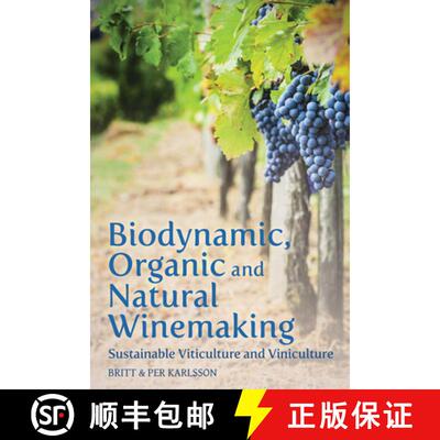【3-4周达】Biodynamic, Organic and Natural Winemaking: Sustainable Viticulture and Viniculture [9781782501138]