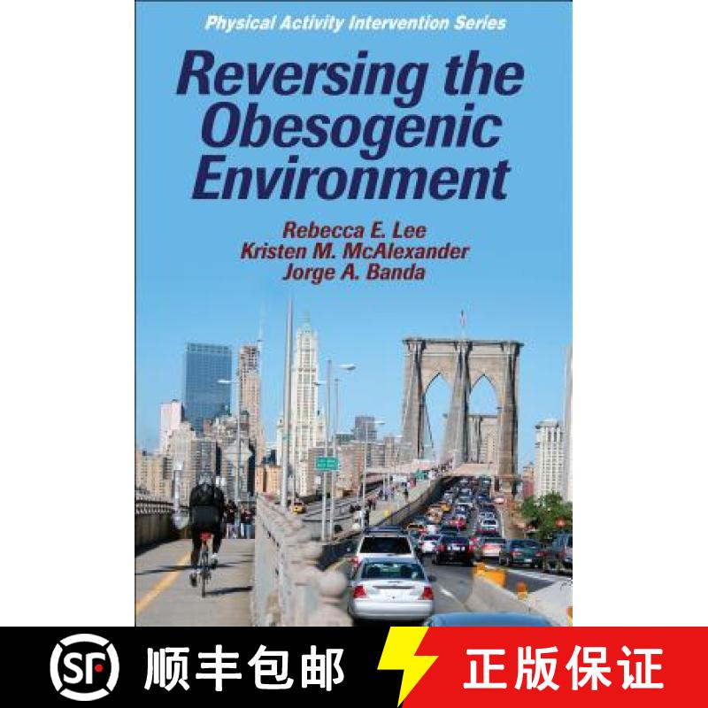 【3-4周达】Reversing the Obesogenic Environment [9780736078993]