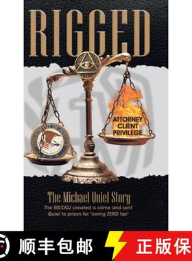 【3-4周达】Rigged: The Michael Quiel Story [9781662407543]