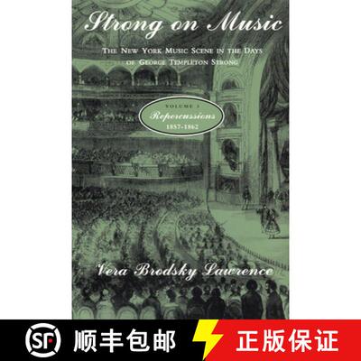 预订 Strong on Music: The New York Music Scene in the Days of George Templeton Strong, Volume 3: Repe... [9780226470160]
