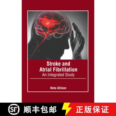 【3-4周达】精装 Stroke and Atrial Fibrillation: An Integrated Study [9781639278114]