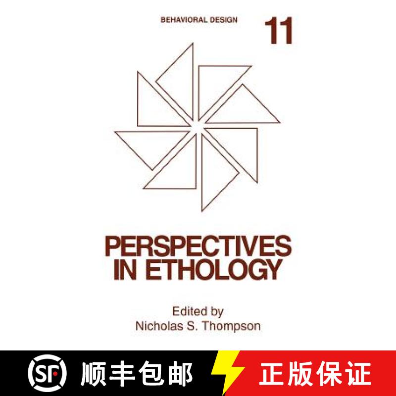 【4周达】Perspectives in Ethology: Volume 11: Behavioral Design - Perspectives in Ethology Behavioral... [9780306449062]