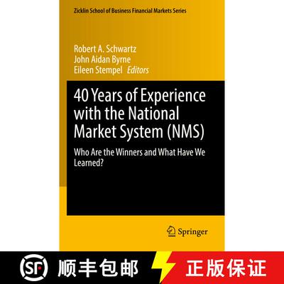 【3-4周达】40 Years of Experience with the National Market System (NMS) : Who Are the Winners and Wha... [9783030919146]