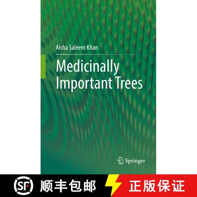 【3-4周达】精装 Medicinally Important Trees [9783319567761]